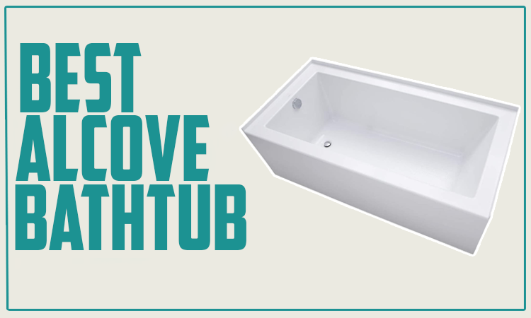 Best Alcove Bathtub