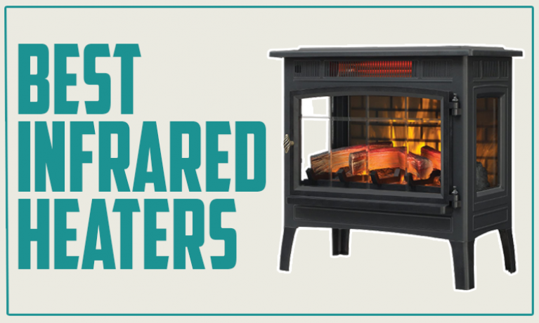 Best Infrared Heaters