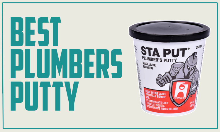 Best Plumbers Putty