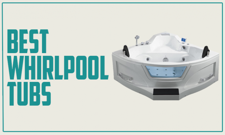 Best Whirlpool Tubs